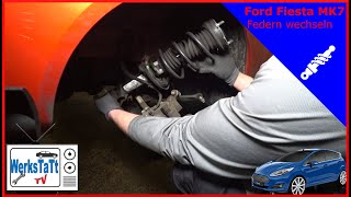 ►Ford Fiesta◄ Federn vorne wechseln Replace Springs ◢WERKSTATTTV◣ [upl. by Maunsell]