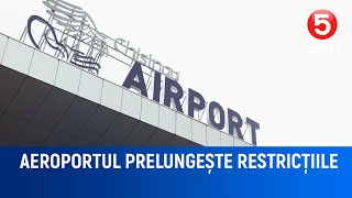 Aeroportul prelungește restricțiile [upl. by Quillon]