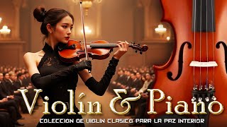 Colección De Los Mejores Violines Españoles ️☁️ Conciertos Para Violín Que Tocan Tu Corazón [upl. by Andersen]