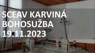 Bohoslužba SCEAV Karviná 19112023 900 [upl. by Ykceb]