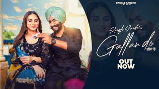 Gallan Do  Official Video  Rangle Sardar  Hargun Kaur  Latest Punjabi Song 2023 [upl. by Onaivlis754]