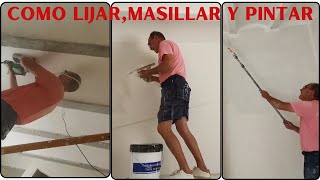 COMO LIJAR MASILLAR Y PINTAR [upl. by Heeley726]