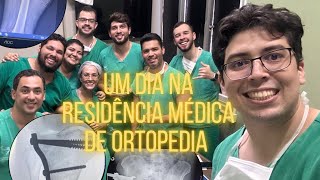 Um dia na Residência Médica de Ortopedia [upl. by Kathe]