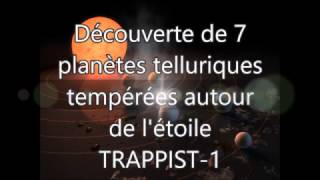 Astrophysique Découverte de 7 planètes telluriques tempérées autour de létoile TRAPPIST1 [upl. by Retha]