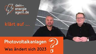 Was ändert sich zum 112023 für PhotovoltaikAnlagen [upl. by Ahsel]