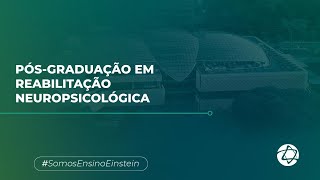 Pósgraduação em Reabilitação Neuropsicológica [upl. by Uela]