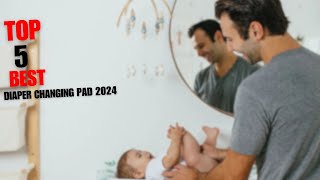 ▶️Top 5 Best Baby Changing Pad 2024 💝  Updated [upl. by Mellen]