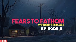 Fears To Fathom Episode 5  Woodbury Getaway [upl. by Fabe]