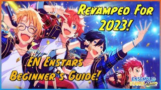 Enstars Guide 2023 Enstars Beginners Guide Revamp [upl. by Aleda]