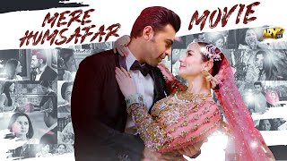 Mere HumSafar  Full Movie  Hania Amir  Farhan Saeed  ARY Films [upl. by Zeugirdor]