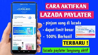 Cara aktifkan lazada paylater  Aktifkan Fitur lazada paylater terbaru [upl. by Ariam]