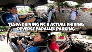 TESDA DRIVING NC II ACTUAL DRIVING REVERSE PARALLEL PARKING [upl. by Elocel]