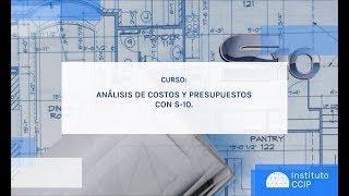 SESIÓN N°1 MODULO COSTOS Y PRESUPUESTOS CON SOFTWARE S10 [upl. by Elyse]