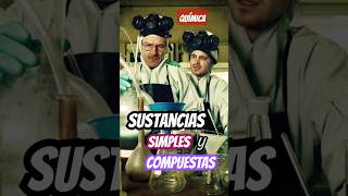 SUSTANCIAS Simples y Compuestas  QUÍMICA [upl. by Renckens]