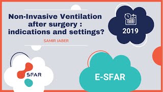 esfar 2019  NonInvasive Ventilation after surgery indications and settings SFAR [upl. by Christel]