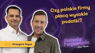 Czy polskie firmy płacą wysokie podatki  Prawda i wyzwania 15 [upl. by Yrrej410]