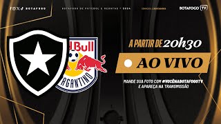 AO VIVO  Botafogo x RB Bragantino  Libertadores [upl. by Georglana418]