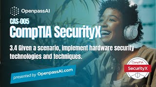 CompTIA SecurityX CAS005 Full Course  34 Implement hardware security technologies [upl. by Ilwain]