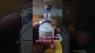 Black dog triple gold scotch whisky 300 90 ml trending whisky alcohol andhrapradesh [upl. by Starks]