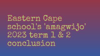 📍🇿🇦Eastern Cape schools Xhosa amagwijo warcries 2023 amagwijo xhosa easterncape [upl. by Isdnil]