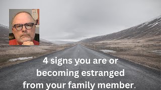 4 Signs you are becoming estranged from someone [upl. by Lehacim]