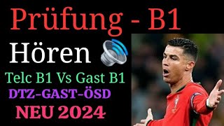 DTZ TELC B1 Hören 2024  B1 Test Hörverstehen  Prüfung B1  DTZ GAST [upl. by Garik]