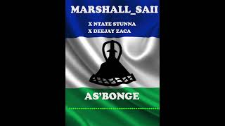 Asbonge Feat ntatestunnaofficial produced by officialdeejayzaca [upl. by Steven]