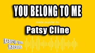 Patsy Cline  You Belong To Me Karaoke Version [upl. by Asenaj]