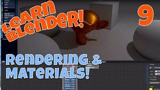 Rendering in Blender Learn Materials and Cycles Basics Then Go Get Awesome [upl. by Fletch]