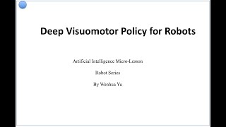 Deep Visuomotor policy for robots [upl. by Nnaegroeg]