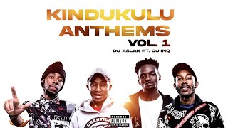 Kindukulu Anthems Gengetone Mix  DJ Aslan Ft DJ InQ [upl. by Kassi172]