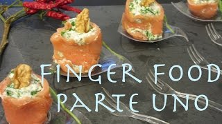 FINGER FOOD  PARTE UNO [upl. by Ainegue]