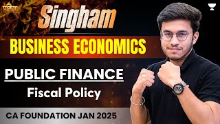 CA Foundation Jan 25  PUBLIC FINANCE  Fiscal Policy  Aditya Shivhare  CA Pratigya [upl. by Ginnie485]