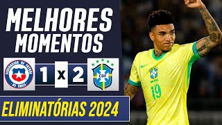 Chile 1x2 Brasil  Melhores Momentos 2024 [upl. by Erdreid]