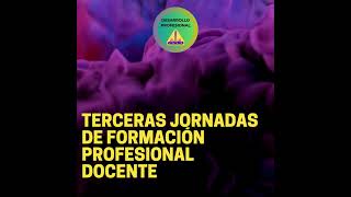 Terceras Jornadas de Formación Profesional Docente 2 [upl. by Senalda]