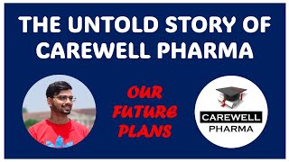 The Untold Story of Carewell Pharma  Our Future Plans  Teachers Day  500k Special  Akash Sir [upl. by Ayotahc]