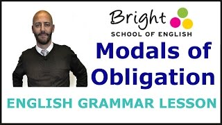 Modals of Obligation  English Grammar Lesson  Bright School [upl. by Leikeze]