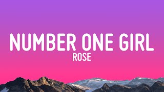 ROSÉ  number one girl Lyrics [upl. by Roland]