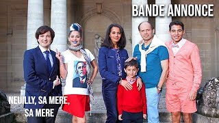 NEUILLY SA MÈRE 2 Bande annonce 2018 vf comedie [upl. by Bilski]