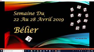 Prévisions du Bélier du 22 au 28 avril 2019 [upl. by Acinorej]