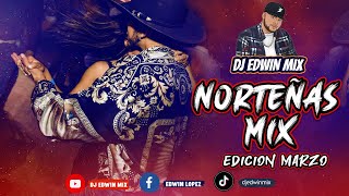 NORTENAS MIX 2023 NUEVAS DJ EDWIN MIX [upl. by Anahahs692]