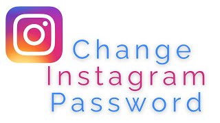 How To Change Your Instagram Password [upl. by Broddy]