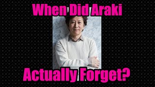 The Times When Araki ACTUALLY Forgot [upl. by Seigler]