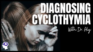 Do I Have Cyclothymic Disorder Symptoms And Diagnostic Criteria Reviewed [upl. by Kuehnel702]