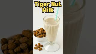 Unlock the Benefits of Tiger Nut Milk The Superfood Beverage You Need [upl. by Ruhl]