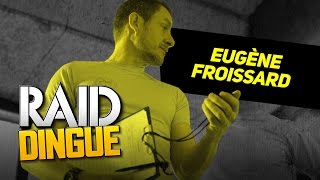 Raid Dingue  Eugène Froissard [upl. by Annice]