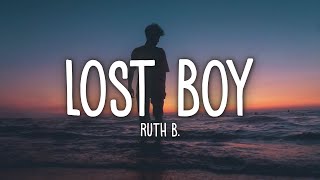 Ruth B  Lost Boy Lyrics [upl. by Helene923]