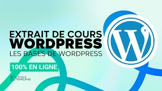 Extrait de cours  Wordpress  Les bases de Wordpress [upl. by Persas]