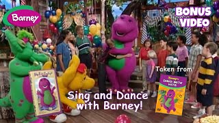 Sing and Dance with Barney  BONUS VIDEO  Taken from “Barney’s DinoMite Hits” DVD [upl. by Sungam]