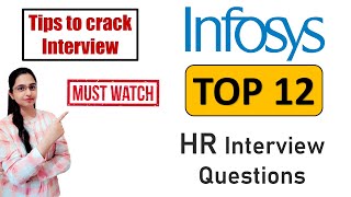 TOP 12 Infosys HR Interview Questions  Tips amp Tricks  How to Answer  Crack any HR Interview [upl. by Filippa]